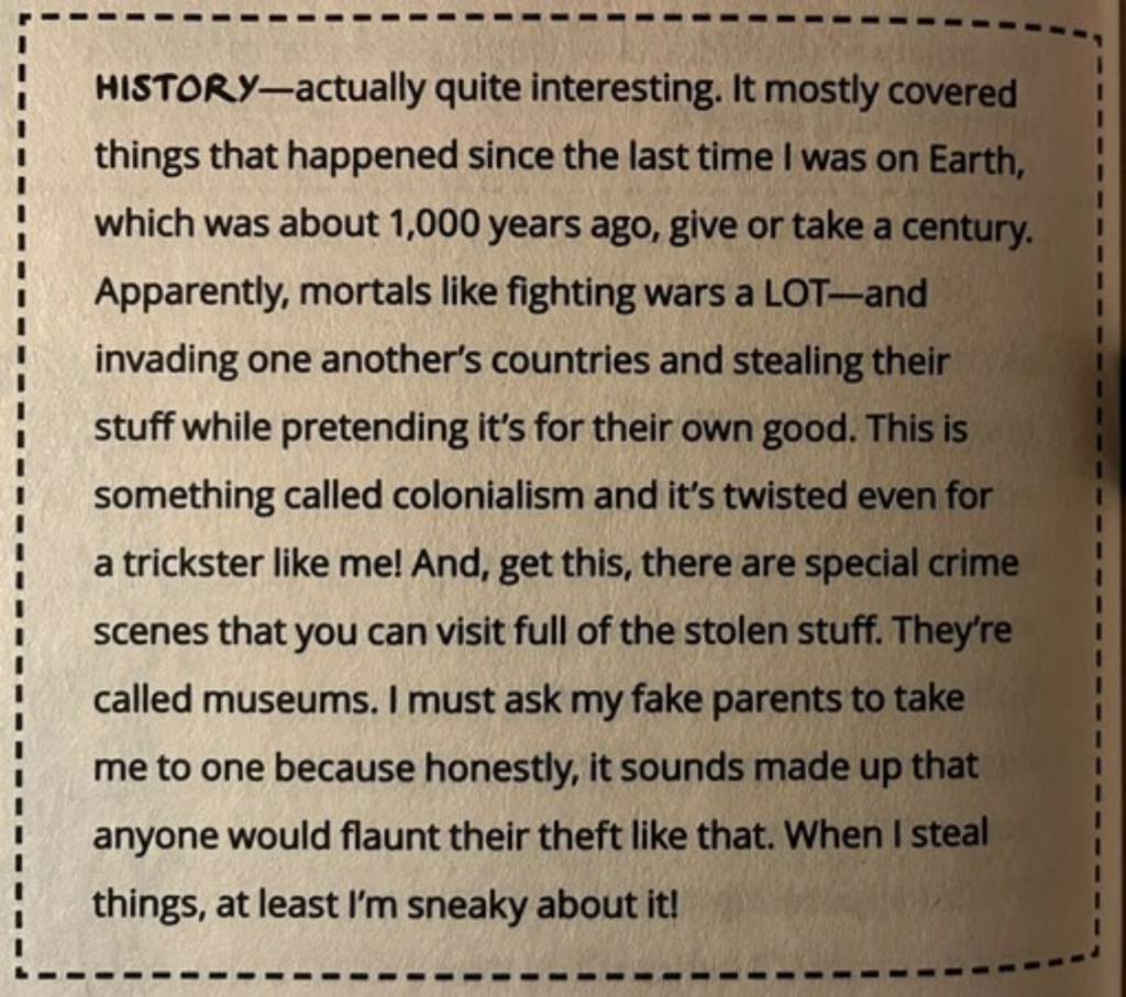 Be still my heart - now we’re talking colonialism & the plunder called 'museums'? I will make my kids read this book and indoctrinate them in the proper ways. All kidlit should be like this.