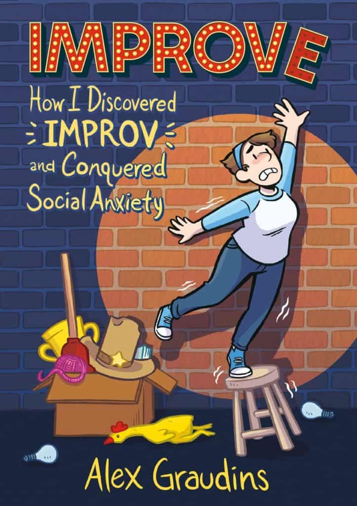 improve how i discovered improv and conquered social anxiety